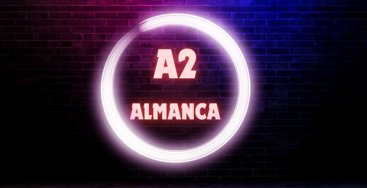A2 Almanca Online Eğitim Grubu | 17 Kasım Başlangıçlı Yeni Dönem